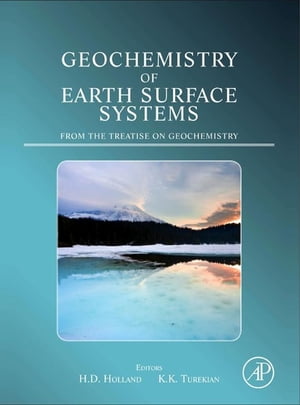 Geochemistry of Earth Surface Systems A derivative of the Treatise on Geochemistry