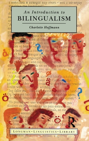 Introduction to BilingualismŻҽҡ[ Charlotte Hoffmann ]