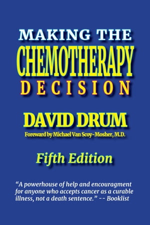 Making the Chemotherapy Decision