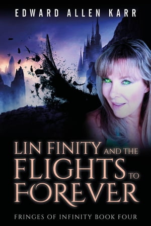 Lin Finity And The Flights To Forever