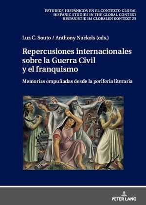 Repercusiones internacionales sobre la Guerra Civil y el franquismo