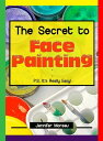 The Secret to Face Painting P.S. It's Really Eas