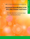 Economic Diversification in the GCC: Past, Present, and Future【電子書籍】[ Tim Mr. Ca...