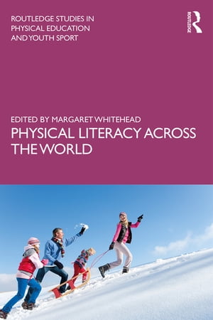 Physical Literacy across the World【電子書籍】