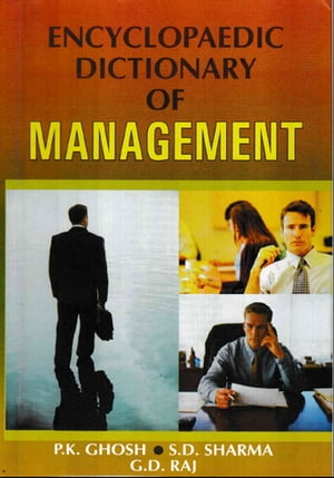 Encyclopaedic Dictionary of Management (E-G)