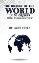 The History of the World in 50 Objects - Stories of Human Achievement【電子書籍】[ Dr....