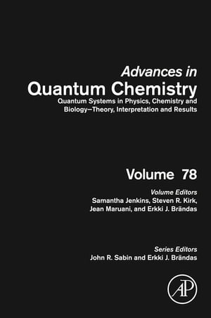 Quantum Systems in Physics, Chemistry and Biology - Theory, Interpretation and Results【電子書籍】 Samantha Jenkins