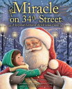 ŷKoboŻҽҥȥ㤨Miracle on 34th Street A Storybook Edition of the Christmas ClassicŻҽҡ[ Valentine Davies Estate ]פβǤʤ712ߤˤʤޤ