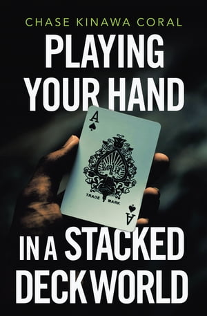 Playing Your Hand in a Stacked Deck World