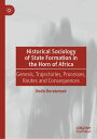 ŷKoboŻҽҥȥ㤨Historical Sociology of State Formation in the Horn of Africa Genesis, Trajectories, Processes, Routes and ConsequencesŻҽҡ[ Redie Bereketeab ]פβǤʤ15,800ߤˤʤޤ