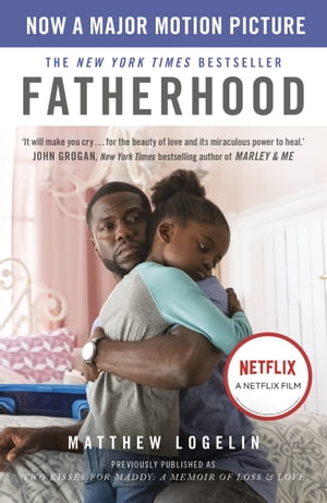 Fatherhood Now a Major Motion Picture on Netflix