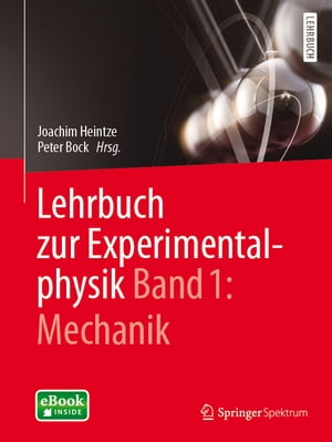 Lehrbuch zur Experimentalphysik Band 1: Mechanik