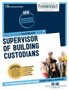 Supervisor of Building Custodians Passbooks Study Guide