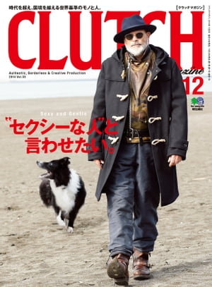 CLUTCH Magazine Vol.33【電子書籍】[ CLUTCH編集部 ]