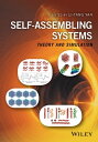 Self-Assembling Systems Theory and Simulation【電子書籍】