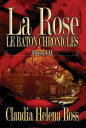 La Rose Book III Le Baton Chronicles【電子書