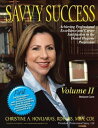 Savvy Success Achieving Professional Excellence and Career Satisfaction in the D...