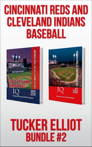 Tucker Elliot Bundle #2: Cincinnati Reds and Cleveland Indians Baseball