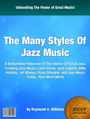 The Many Styles Of Jazz Music