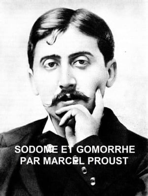 SODOME ET GOMORRHE, both volumes in a single file (in the original French)