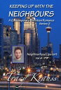 Neighbourhood Upstart - Volume 4 - PIP A Contemporary Christian Romance【電子書籍】[ Tracy Krauss ]