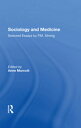 Sociology and Medicine Selected Essays by P.M. Strong【電子書籍】(3)