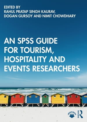 An SPSS Guide for Tourism, Hospitality and Events Researchers