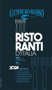 Ristoranti d'Italia 2024【電子書籍】[ Gambero Rosso ]