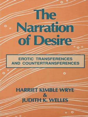 The Narration of Desire