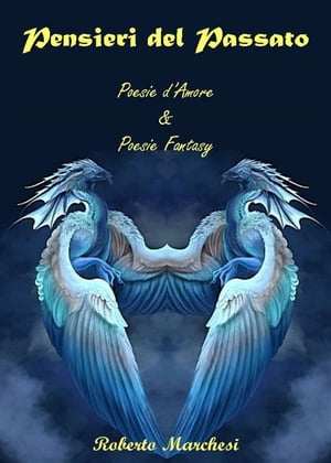 ŷKoboŻҽҥȥ㤨Pensieri del PassatoŻҽҡ[ Roberto Marchesi ]פβǤʤ442ߤˤʤޤ