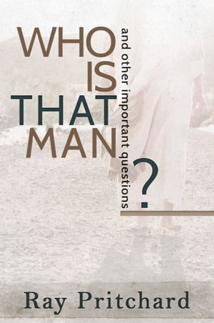 Who Is That Man? Daily Lenten Devotional