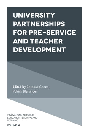 University Partnerships for Pre-service and Teacher DevelopmentŻҽҡ