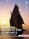 ŷKoboŻҽҥȥ㤨Maritime Business and Economics Asian PerspectivesŻҽҡۡפβǤʤ9,346ߤˤʤޤ