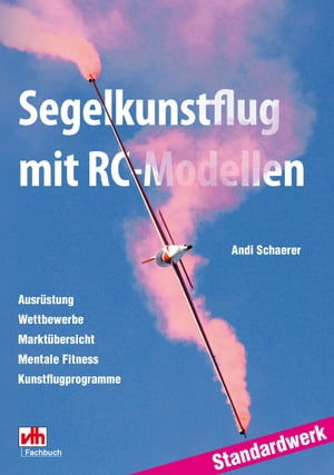 Segelkunstflug mit RC-Modellen