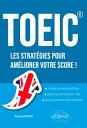 TOEIC? Les strat?gies pour am?liorer votre score !