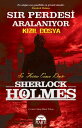 ŷKoboŻҽҥȥ㤨Sherlock Holmes - S?r Perdesi Aralan?yorŻҽҡ[ Sir Arthur Conan Doyle ]פβǤʤ70ߤˤʤޤ