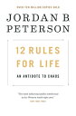 12 Rules for Life An Antidote to Chaos【電子書籍】 Jordan B. Peterson