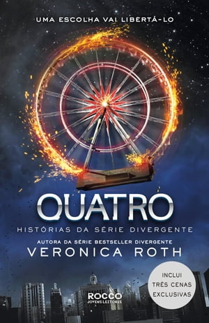 Quatro: hist?rias da s?rie Divergente