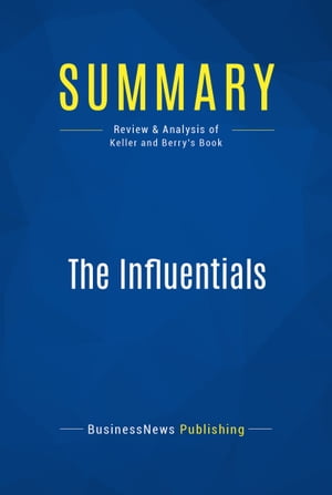 Summary: The Influentials