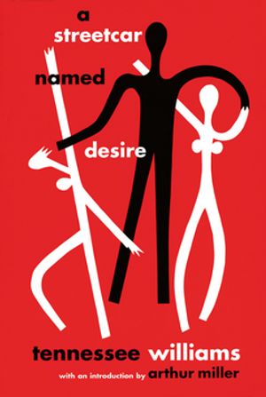 A Streetcar Named Desire【電子書籍】[ Tennessee Williams ]
