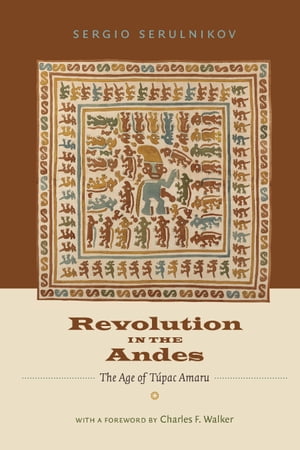 Revolution in the Andes