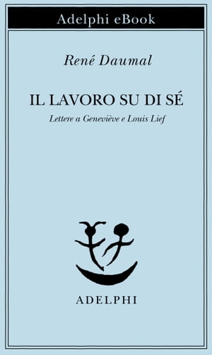 Il lavoro su di sé