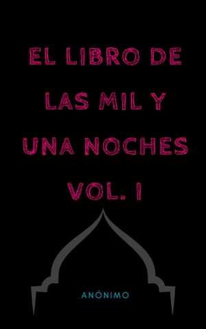 ŷKoboŻҽҥȥ㤨El libro de las mil y una noches IŻҽҡ[ An?nimo ]פβǤʤ171ߤˤʤޤ
