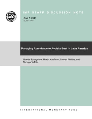 Managing Abundance to Avoid a Bust in Latin America