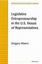 Legislative Entrepreneurship in the U.S. House of Representatives