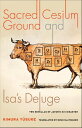 Sacred Cesium Ground and Isa's Deluge Two Novellas of Japan's 3/11 Disaster