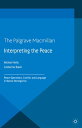 Interpreting the Peace Peace Operations, Conflict and Language in Bosnia-Herzegovina