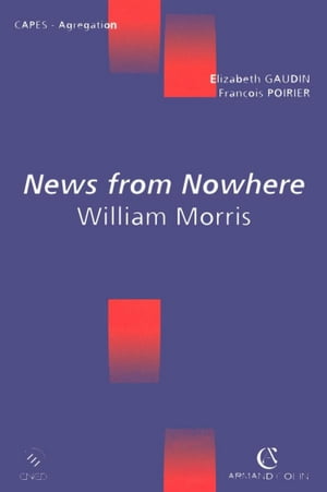 News from Nowhere William Morris【電子書籍】[ Elizabeth Gaudin ]