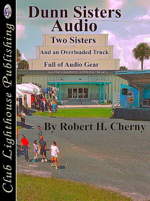 Dunn Sisters Audio【電子書籍】[ Robert Cherny ]