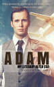 Adam: My Literary Alter Ego【電子書籍】[ L